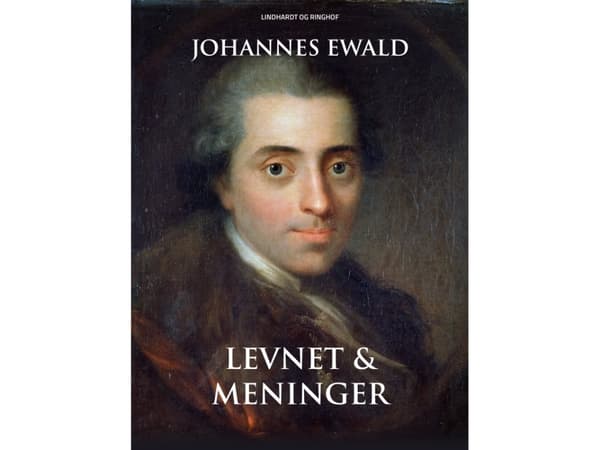 Levnet og meninger | Johannes Ewald