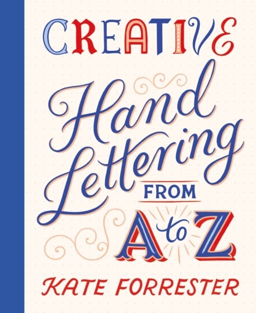Creative Hand Lettering From A To Z (Bok)