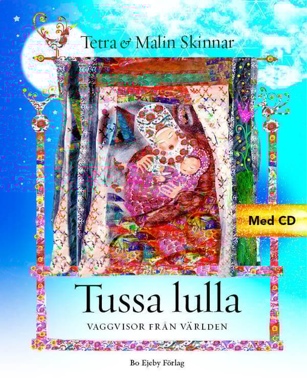 Tussa Lulla - Vaggvisor Från Världen (Bok)
