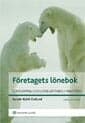 Företagets Lönebok - Lönesamtal Och Lönesättning I Praktiken (Bok)