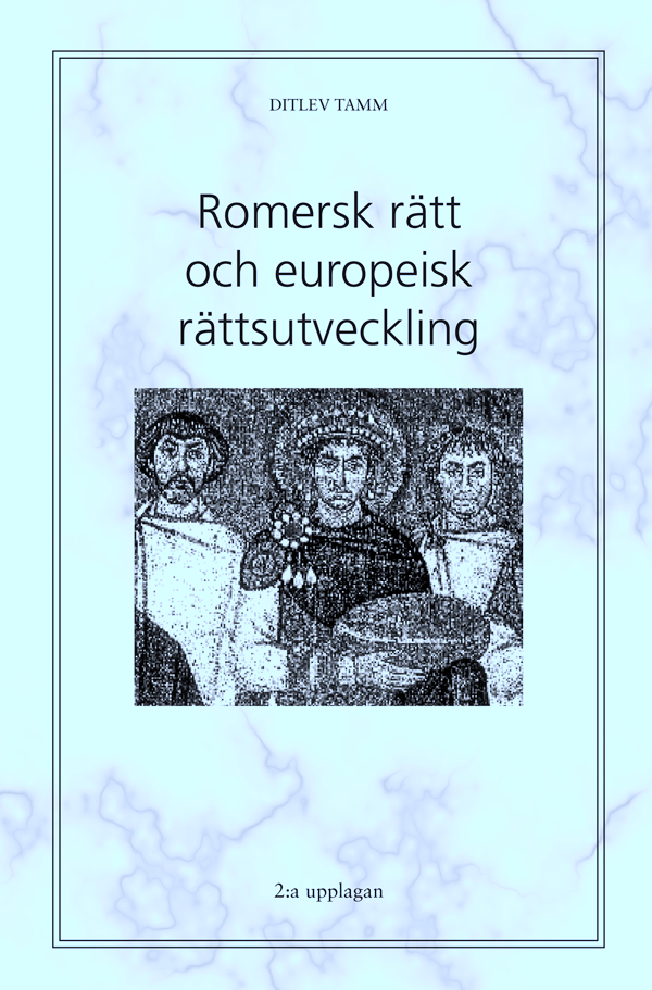 Romersk Rätt Och Europeisk Rättsutveckling (Bok)