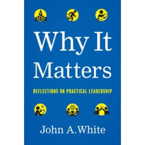 Why It Matters (inbunden, eng)
