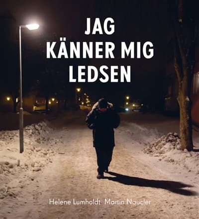 Jag Känner Mig Ledsen (Bok)