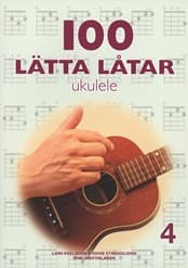 100 Lätta Låtar Ukulele 4 (Bok)