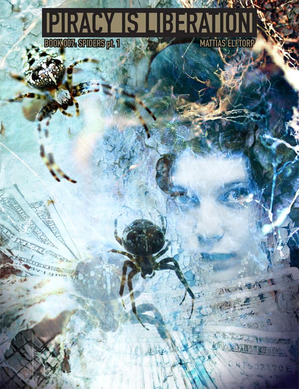 Piracy Is Liberation 007. Spiders Pt 1 (Bok)