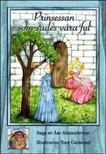 Prinsessan Som Sades Vara Ful (Bok)