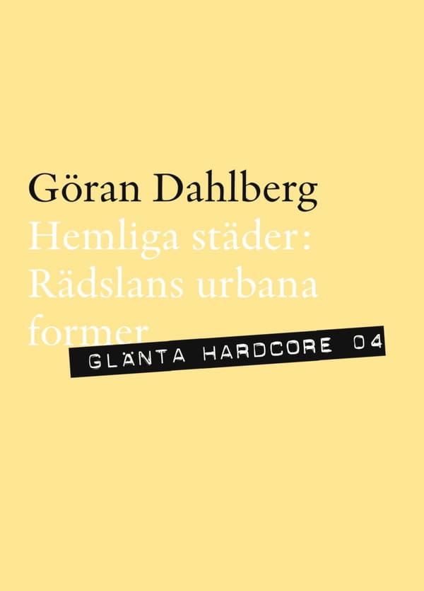 Hemliga Städer - Rädslans Urbana Former (Bok)