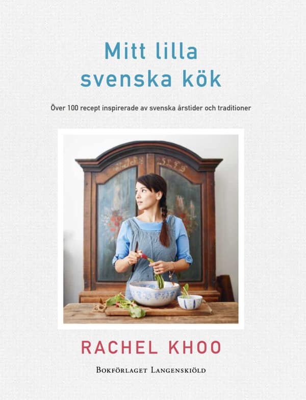 Mitt Lilla Svenska Kök - Över 100 Recpet Inspirerade Av Svenska Årstider Oc (Bok)