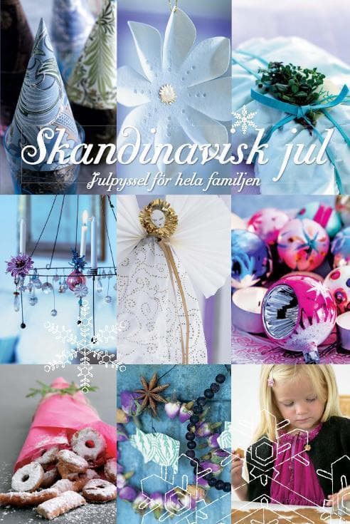Skandinavisk Jul - Julpyssel För Hela Familjen (Bok)