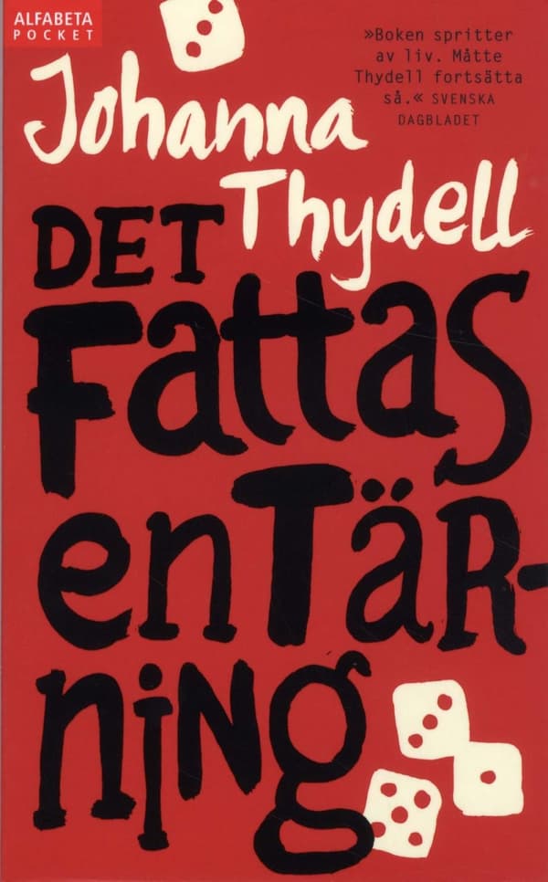 Det Fattas En Tärning (Bok)