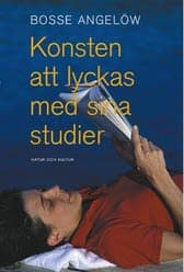 Konsten Att Lyckas Med Sina Studier (Bok)