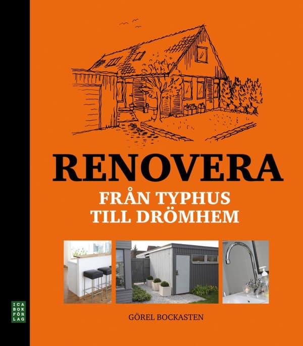 Renovera - Från Typhus Till Drömhem (Bok)