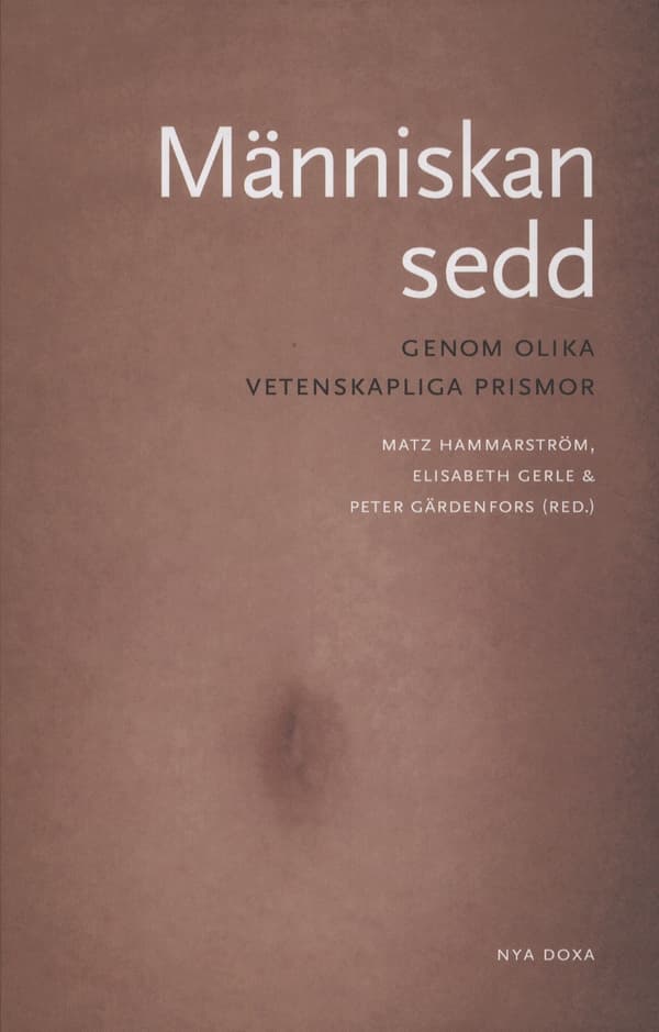 Människan Sedd - Genom Olika Vetenskapliga Prismor (Bok)
