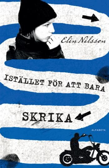 Istället För Att Bara Skrika (Bok)