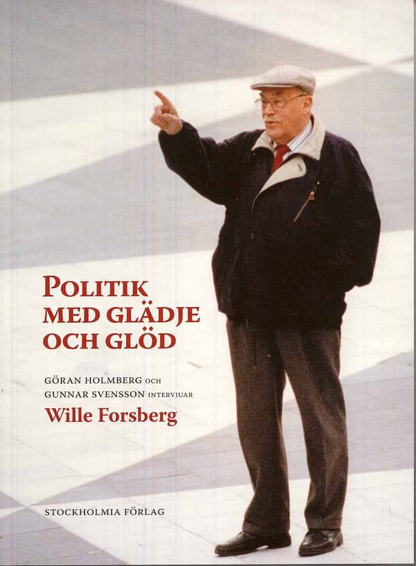 Politik Med Glädje Och Glöd (Bok)