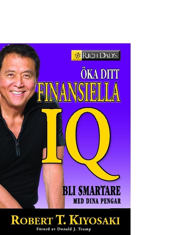 Öka Ditt Finansiella Iq - Bli Smartare Med Dina Pengar (Bok)