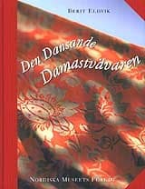 Den Dansande Damastvävaren (Bok)