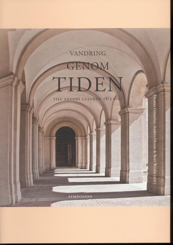 Vandring Genom Tiden - Till Anders Cullhed 18/3 2011 (Bok)