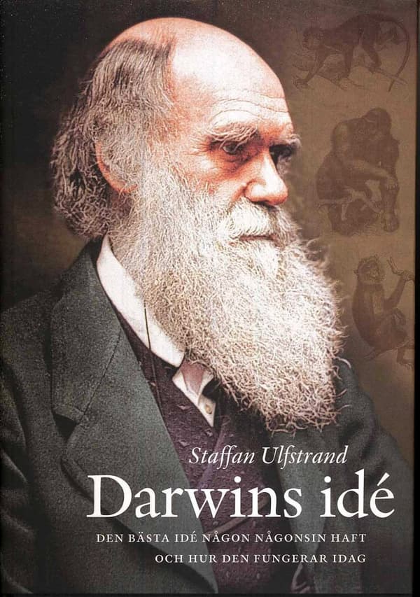 Darwins Idé - Den Bästa Idé Någon Någonsin Haft Och Hur Den Fungerar Idag (Bok)