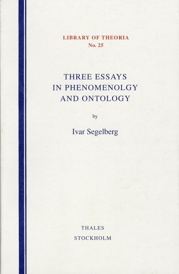 Three Essays In Phenomenology And Ontology (Bok)