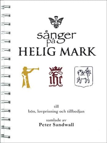 Sånger På Helig Mark - Till Bön, Lovprisning Och Tillbedjan (Bok)