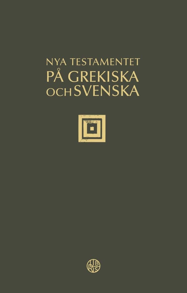 Nya Testamentet På Grekiska Och Svenska (Bok)
