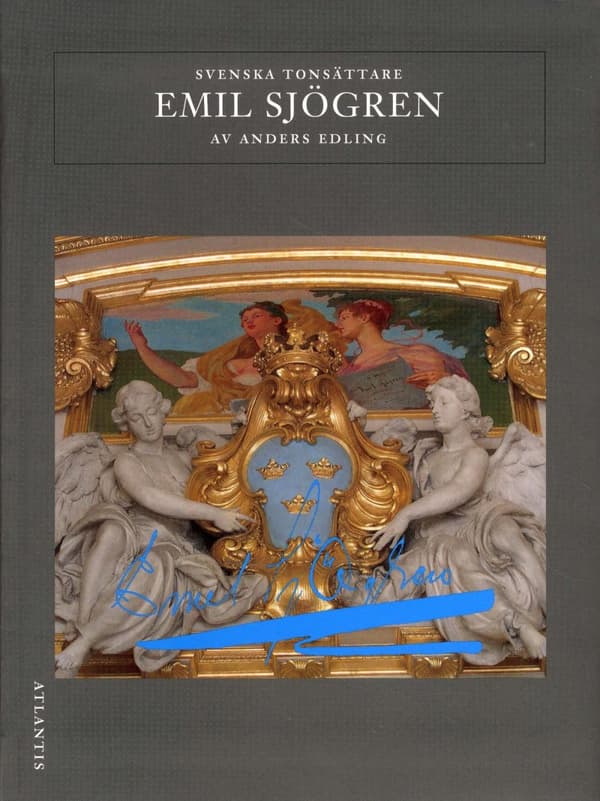 Svenska Tonsättare - Emil Sjögren (Bok)