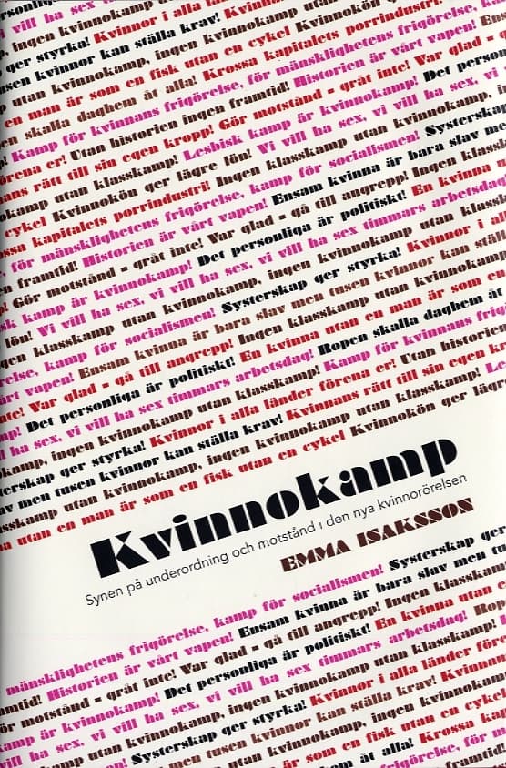 Kvinnokamp - Synen På Underordning Och Motstånd I Den Nya Kvinnorörelsen (Bok)