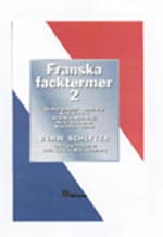 Franska Facktermer 2 - Geologi, Geografi, Meteorologi. Kemi, Biokemi. Genet (Bok)