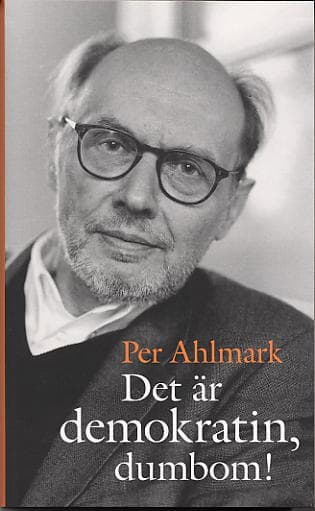 Det Är Demokratin, Dumbom! (Bok)