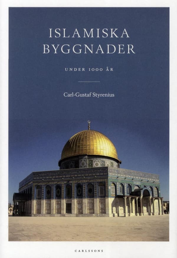 Islamiska Byggnader - Under 1000 År (Bok)