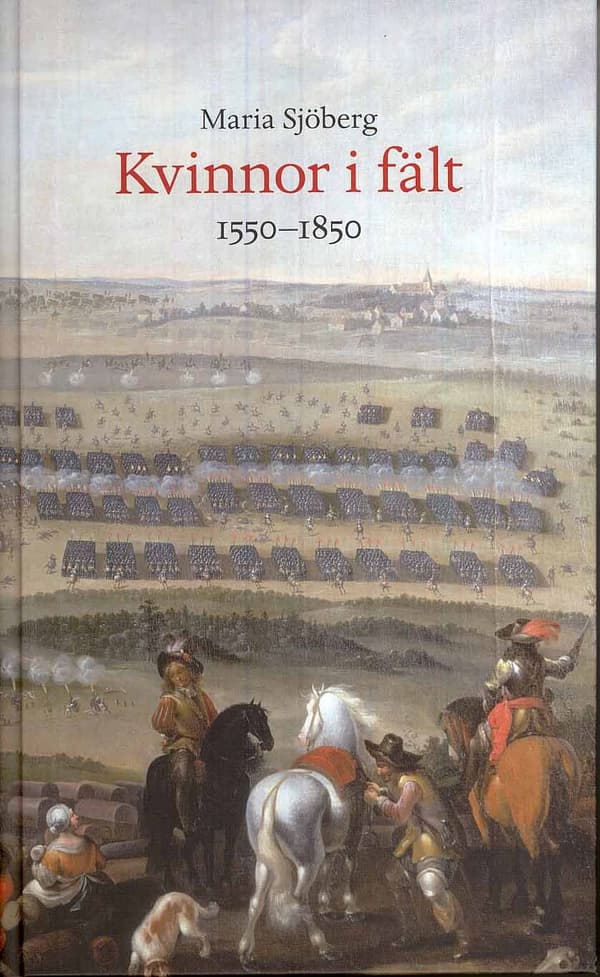 Kvinnor I Fält - 1550-1850 (Bok)