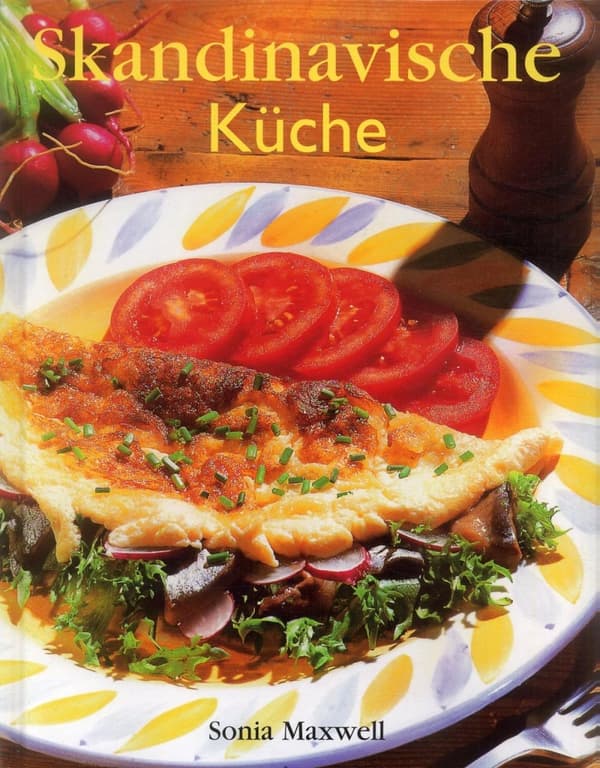 Skandinavische Küche - Über 100 Rezepte Aus Schweden, Dänemark, Norwegen Un (Bok)