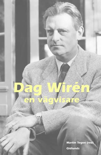 Dag Wirén - En Vägvisare (Bok)