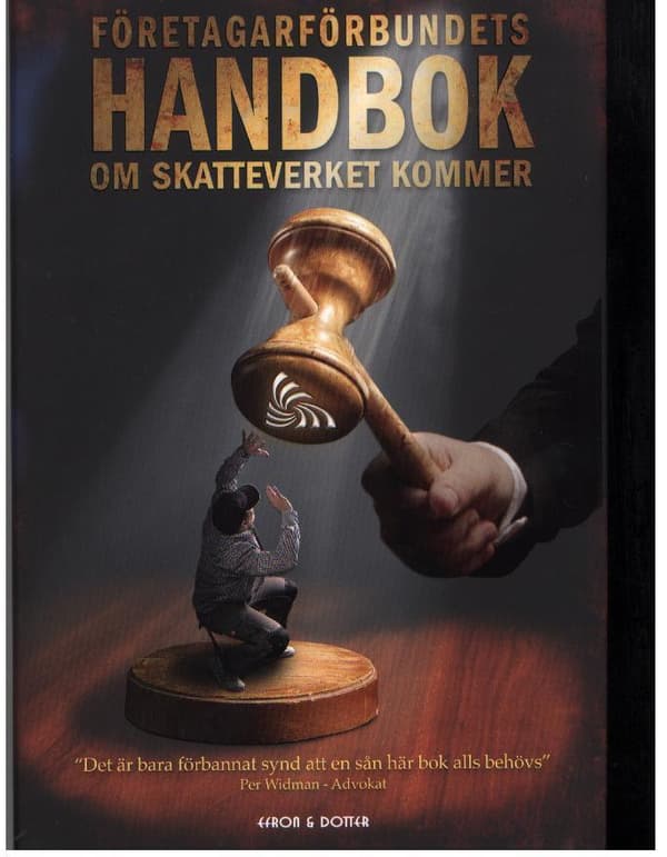 Företagarförbundets Handbok - Om Skatteverket Kommer (Bok)