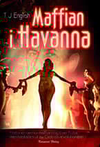 Maffian I Havanna - Historien Om Hur Maffian Tog Över Kuba Men Kastades Ut Av Castros Revolutionärer (Bok)