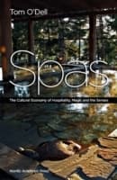 Spas - The Cultural Economy Of Hospitality, Magic And The Senses (Bok)