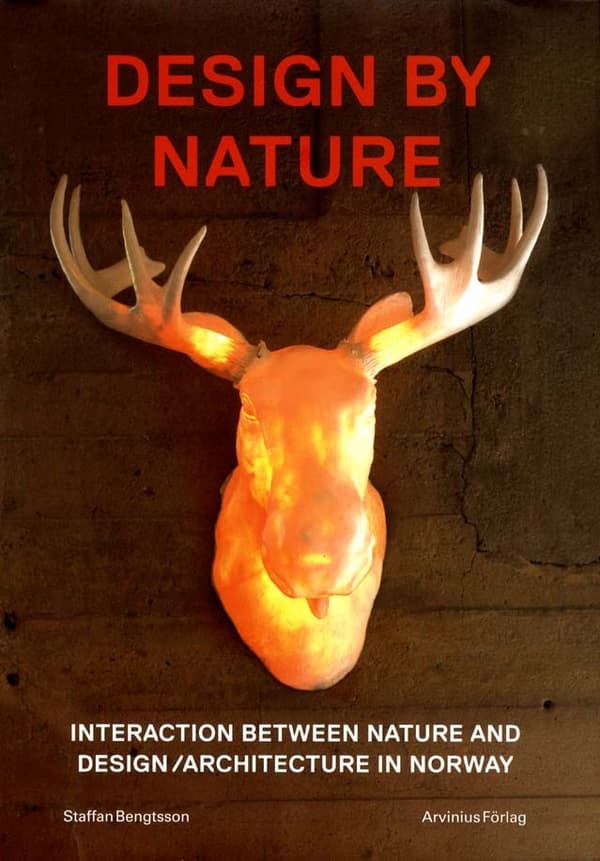 Design By Nature.- Interaction Between Nature And Design/architecture In Norway (Bok)