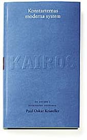 Konstarternas Moderna System - En Studie I Estetik-skriftserien Kairos Nr 2 (Bok)