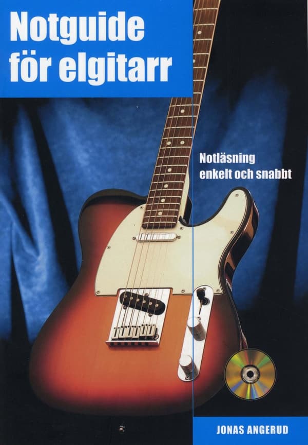 Notguide För Elgitarr - Notläsning Enkelt Och Snabbt Inkl Cd (Bok)