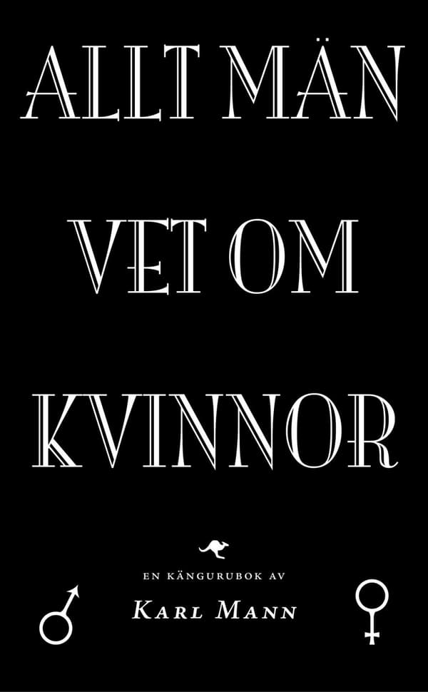 Allt Män Vet Om Kvinnor (Bok)
