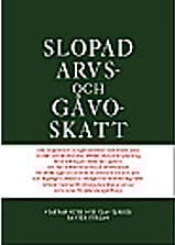 Slopad Arvs- Och Gåvoskatt (Bok)