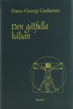 Den Gåtfulla Hälsan - Essäer Och Föredrag (Bok)