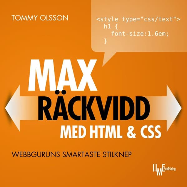 Max Räckvidd Med Html & Css - Webbguruns Smartaste Stilknep (Bok)