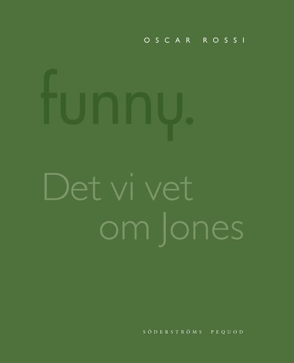 Funny. Det Vi Vet Om Jones Är Att Brown (Bok)