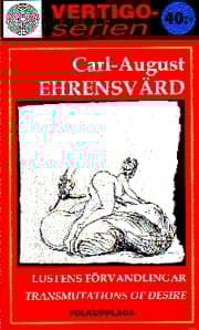 Lustens Förvandlingar = Transmutations Of Desire (Bok)