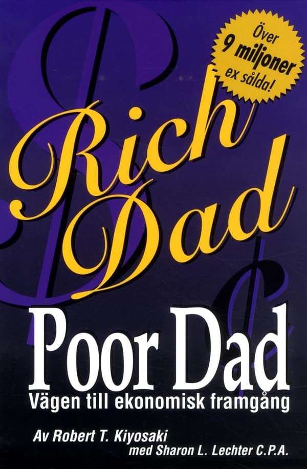 Rich Dad, Poor Dad Vägen Till Ekonomisk Framgång (Bok)