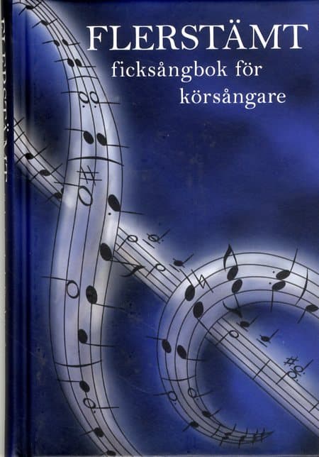 Flerstämt - Ficksångbok För Körsångare (Bok)
