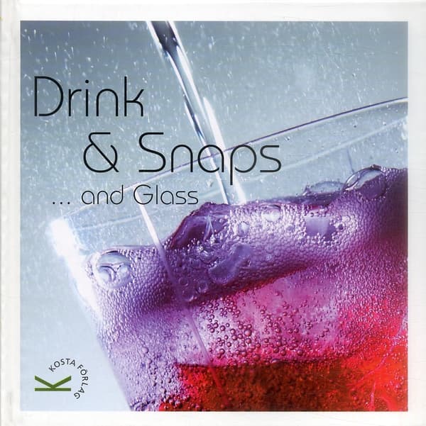 Drink & Snaps...and Glass (Bok)