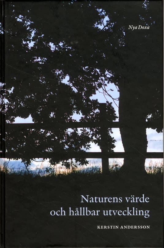 Naturens Värde Och Hållbar Utveckling (Bok)